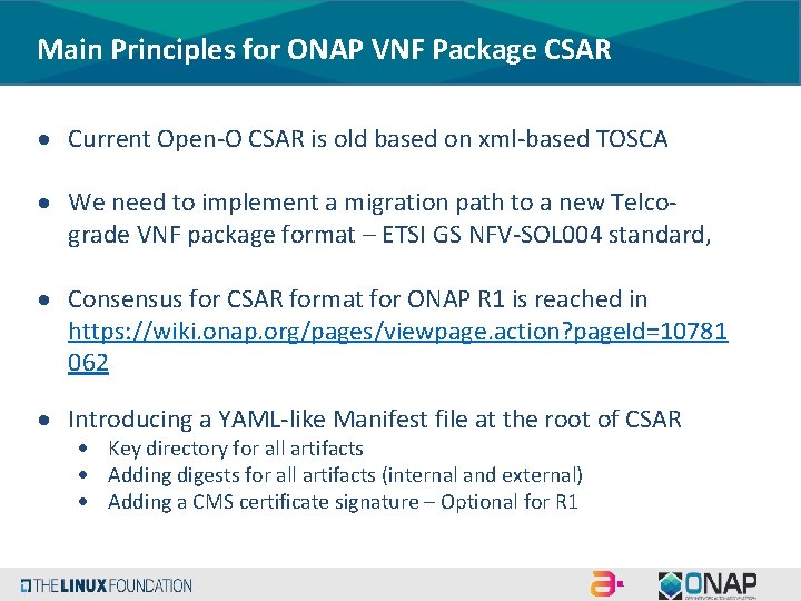 Main Principles for ONAP VNF Package CSAR Current Open-O CSAR is old based on