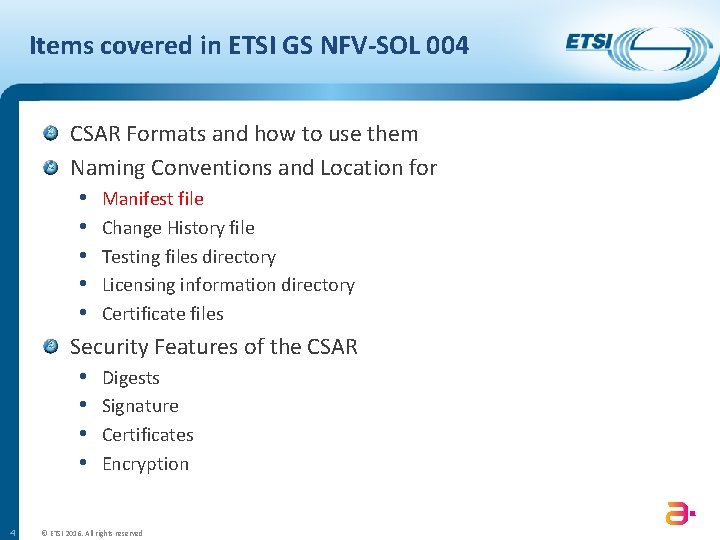 Items covered in ETSI GS NFV-SOL 004 CSAR Formats and how to use them