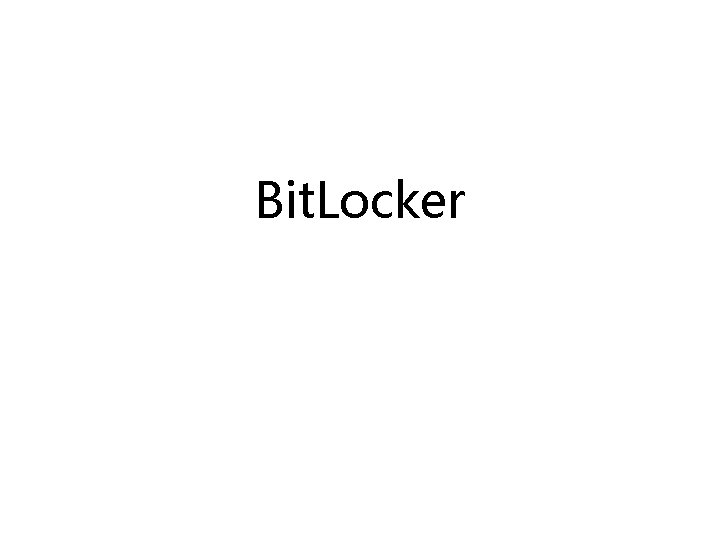 Bit. Locker 