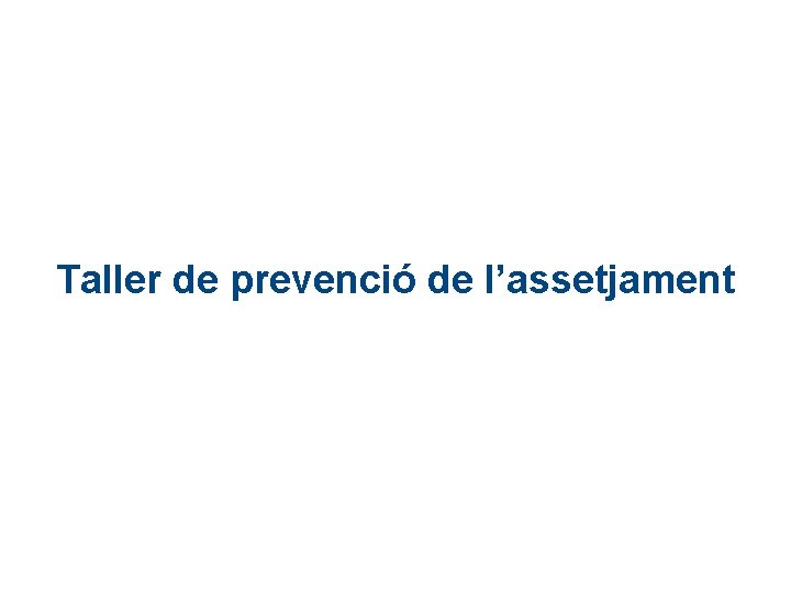 Taller de prevenció de l’assetjament 