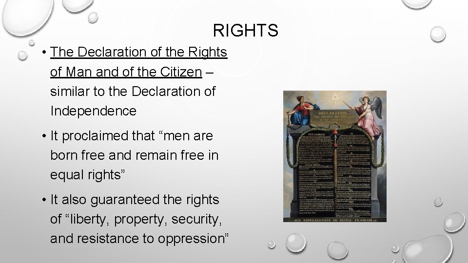 RIGHTS • The Declaration of the Rights of Man and of the Citizen – RIGHTS • The Declaration of the Rights of Man and of the Citizen –