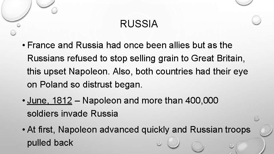 RUSSIA • France and Russia had once been allies but as the Russians refused RUSSIA • France and Russia had once been allies but as the Russians refused