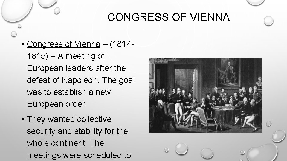 CONGRESS OF VIENNA • Congress of Vienna – (18141815) – A meeting of European CONGRESS OF VIENNA • Congress of Vienna – (18141815) – A meeting of European