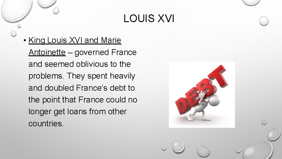 LOUIS XVI • King Louis XVI and Marie Antoinette – governed France and seemed LOUIS XVI • King Louis XVI and Marie Antoinette – governed France and seemed