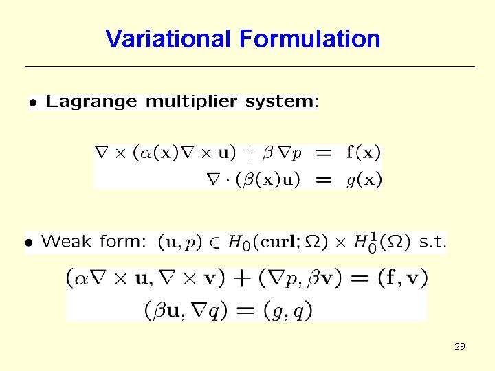 Variational Formulation 29 