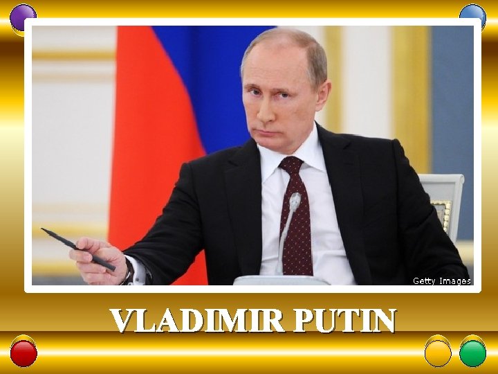 VLADIMIR PUTIN 15 