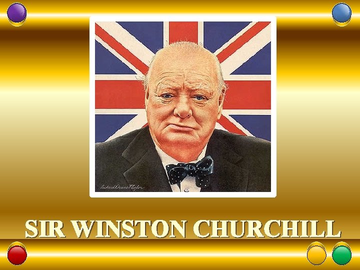 SIR WINSTON CHURCHILL 9 