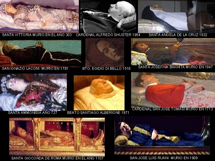 SANTA VITTORIA MURIO EN EL AÑO 303 SAN IGNAZIO LACONI MURIO EN 1781 SANTA