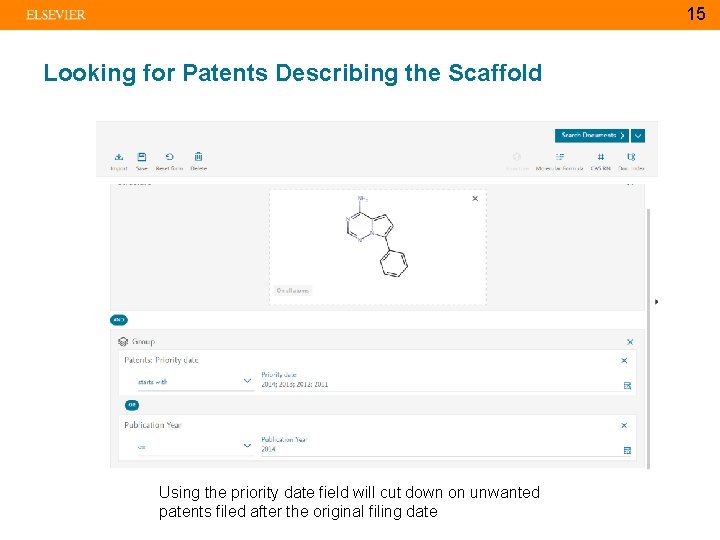 15 Looking for Patents Describing the Scaffold Using the priority date field will cut