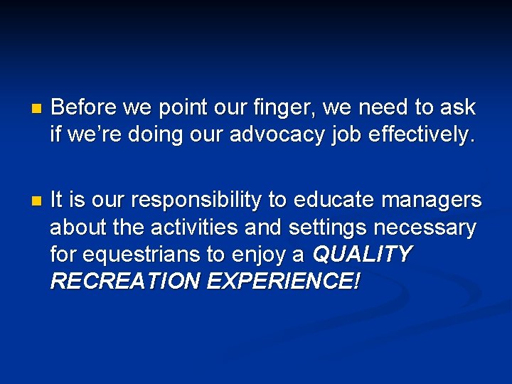 n Before we point our finger, we need to ask if we’re doing our