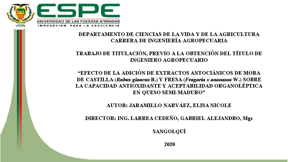 DEPARTAMENTO DE CIENCIAS DE LA VIDA Y DE LA AGRICULTURA CARRERA DE INGENIERÍA AGROPECUARIA