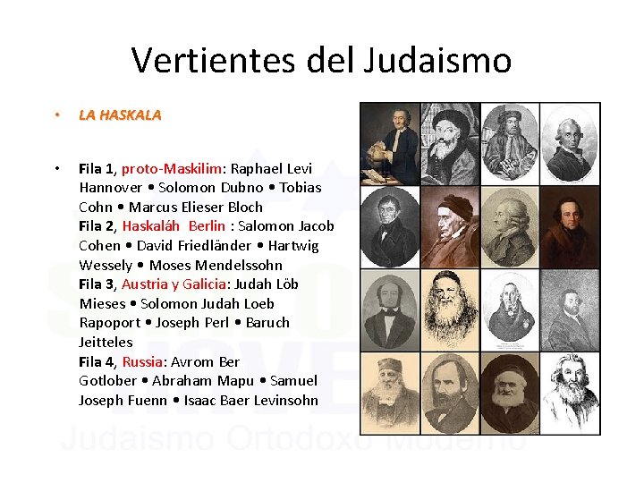Vertientes del Judaismo • LA HASKALA • Fila 1, proto-Maskilim: Raphael Levi Hannover •