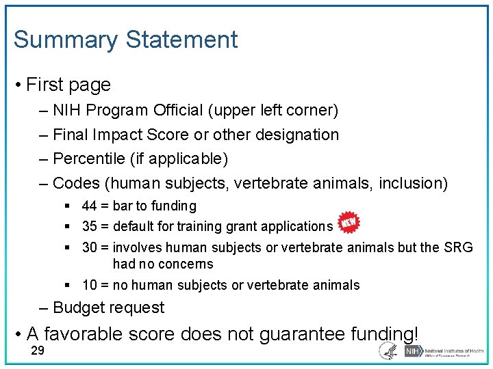 Summary Statement • First page – NIH Program Official (upper left corner) – Final