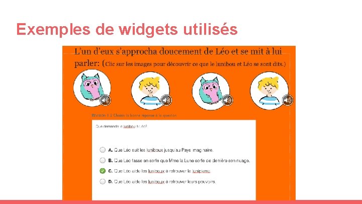 Exemples de widgets utilisés 