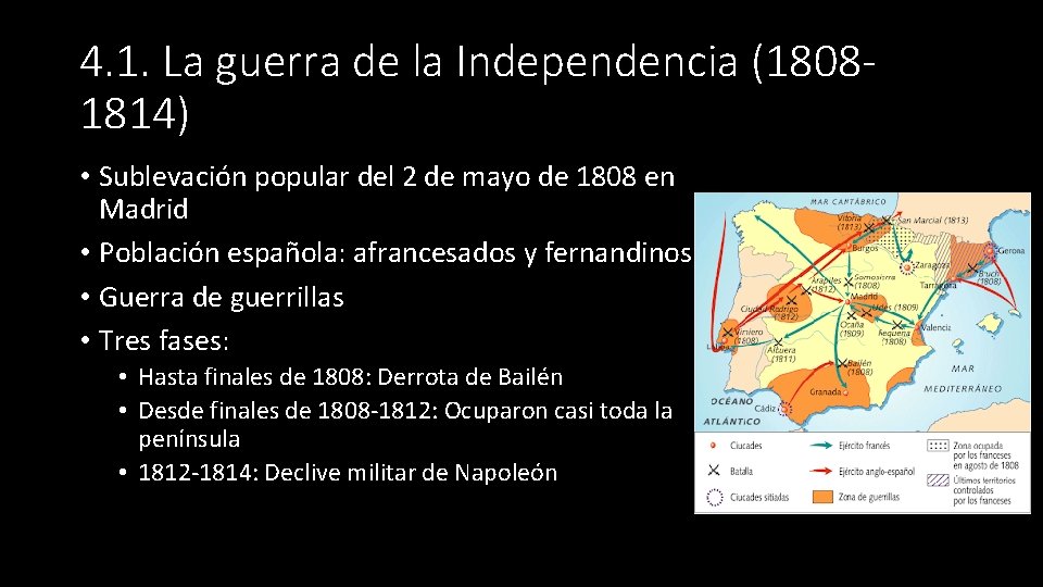 4. 1. La guerra de la Independencia (18081814) • Sublevación popular del 2 de