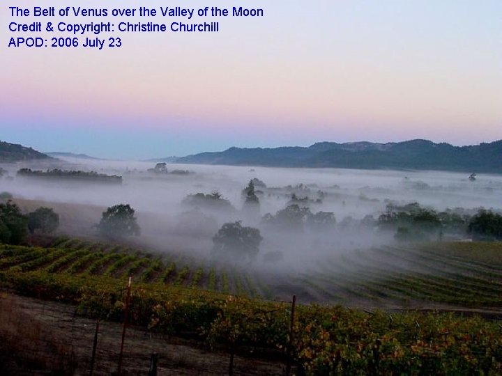 The Belt of Venus over the Valley of the Moon Credit & Copyright: Christine