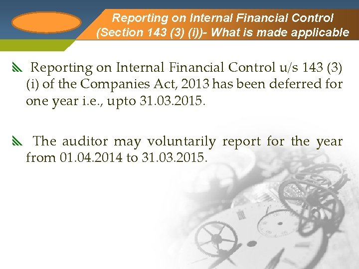 Company Logo Reporting on Internal Financial Control (Section 143 (3) (i))- What is made