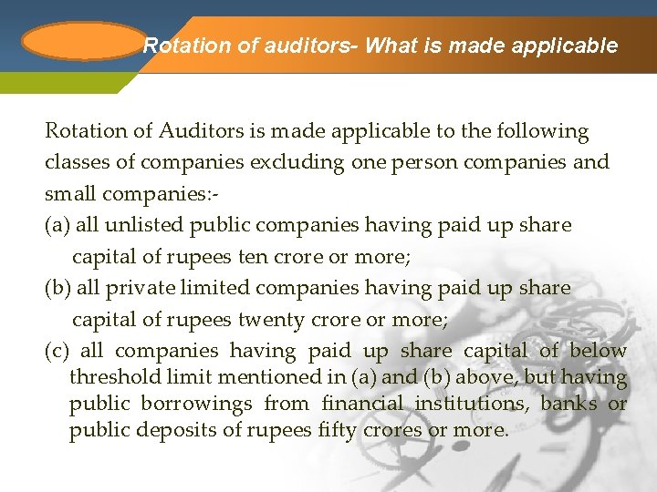 Company Logo Rotation of auditors- What is made applicable Rotation of Auditors is made