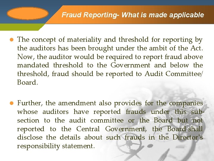 Company Logo Fraud Reporting- What is made applicable l The concept of materiality and