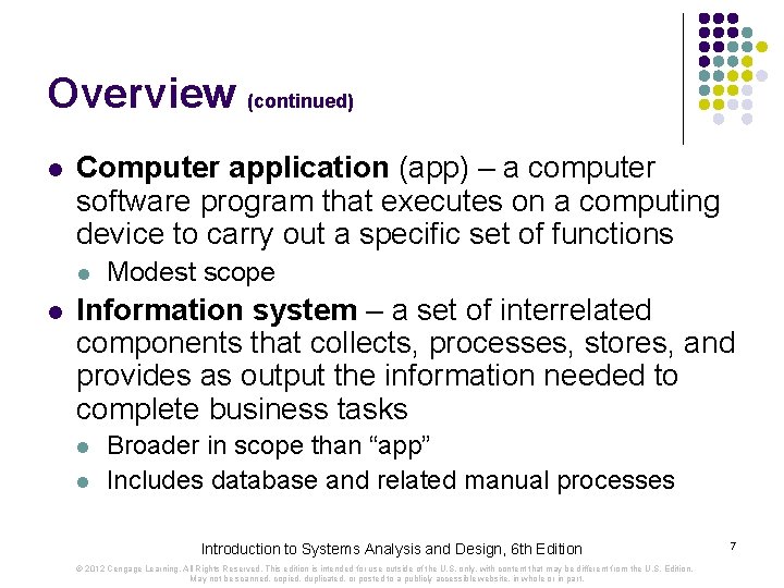 Overview (continued) l Computer application (app) – a computer software program that executes on
