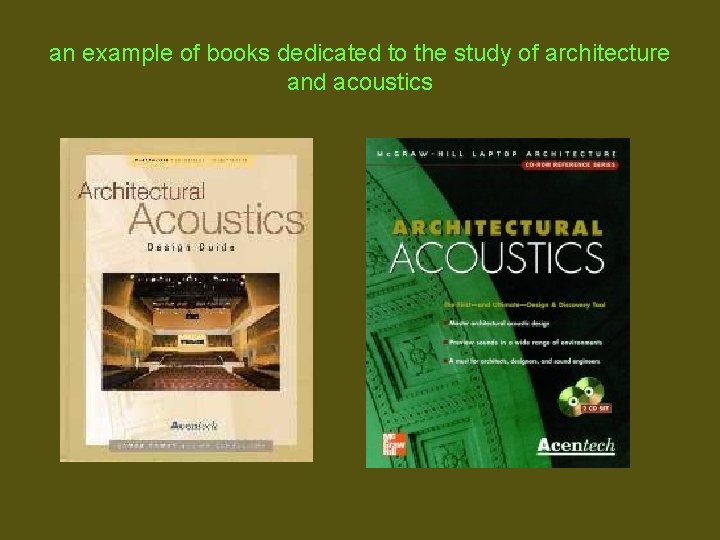 an example of books dedicated to the study of architecture and acoustics 