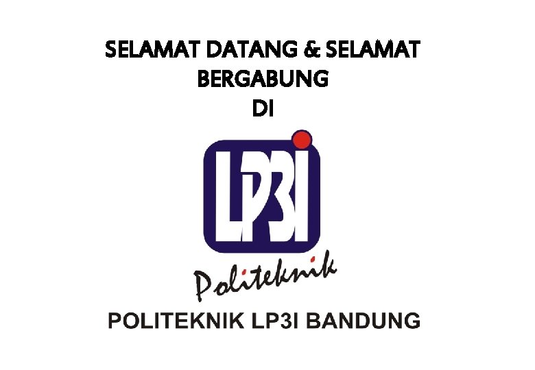 SELAMAT DATANG & SELAMAT BERGABUNG DI 