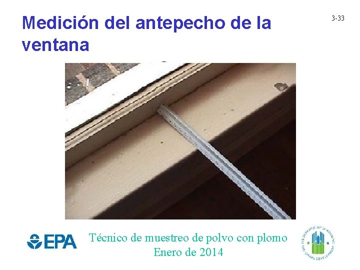 Medición del antepecho de la ventana Técnico de muestreo de polvo con plomo Enero