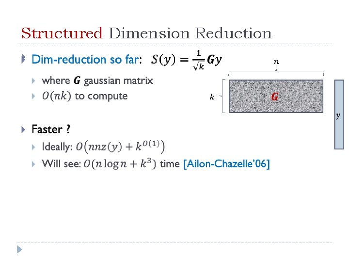 Structured Dimension Reduction 