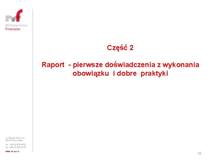 Część 2 Raport - pierwsze doświadczenia z wykonania obowiązku i dobre praktyki ul. Świętokrzyska