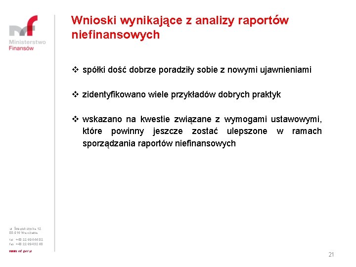 Wnioski wynikające z analizy raportów niefinansowych v spółki dość dobrze poradziły sobie z nowymi