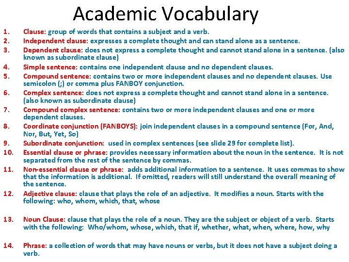 Academic Vocabulary 1. 2. 3. 4. 5. 6. 7. 8. 9. 10. 11. 12.