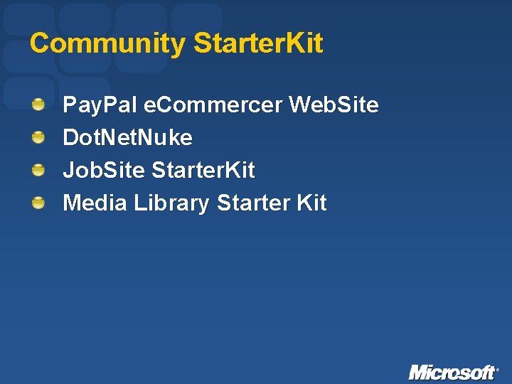 Community Starter. Kit Pay. Pal e. Commercer Web. Site Dot. Net. Nuke Job. Site