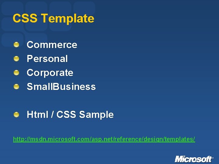 CSS Template Commerce Personal Corporate Small. Business Html / CSS Sample http: //msdn. microsoft.
