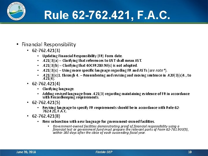 Rule 62 -762. 421, F. A. C. • Financial Responsibility • 62 -762. 421(3) Rule 62 -762. 421, F. A. C. • Financial Responsibility • 62 -762. 421(3)
