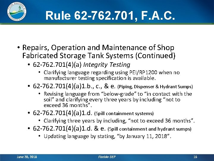 Rule 62 -762. 701, F. A. C. • Repairs, Operation and Maintenance of Shop Rule 62 -762. 701, F. A. C. • Repairs, Operation and Maintenance of Shop