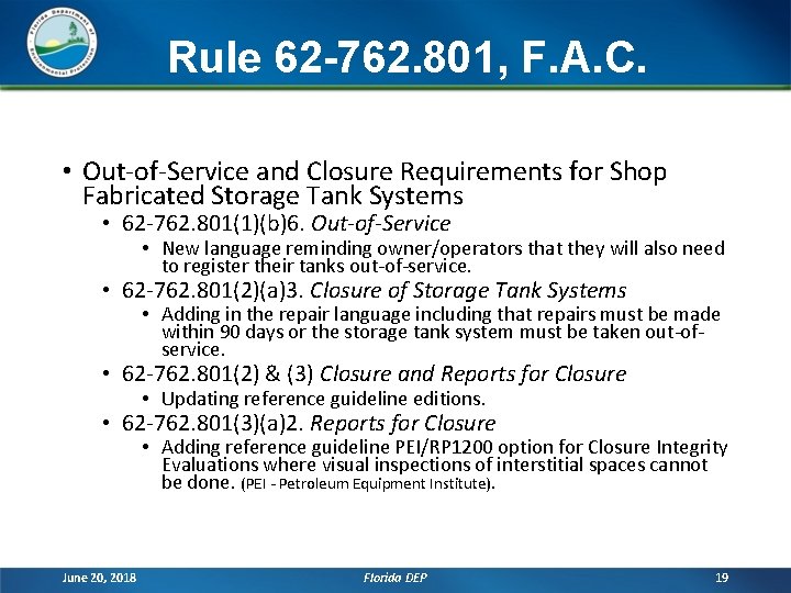 Rule 62 -762. 801, F. A. C. • Out-of-Service and Closure Requirements for Shop Rule 62 -762. 801, F. A. C. • Out-of-Service and Closure Requirements for Shop