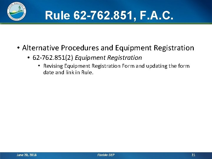 Rule 62 -762. 851, F. A. C. • Alternative Procedures and Equipment Registration • Rule 62 -762. 851, F. A. C. • Alternative Procedures and Equipment Registration •