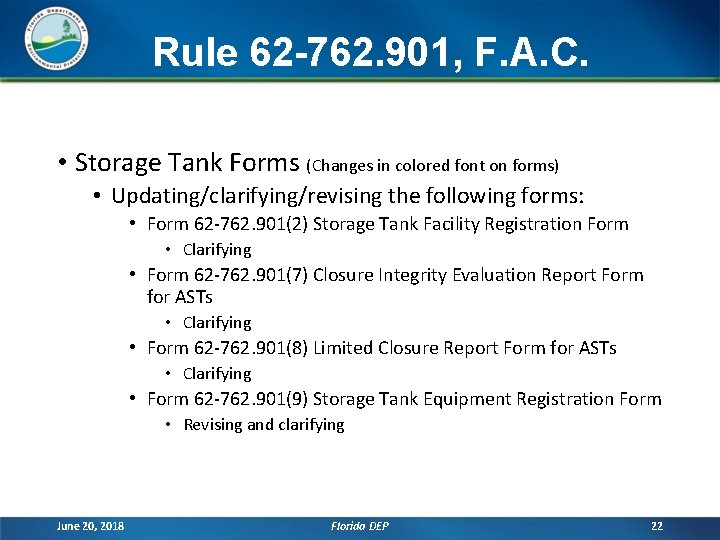Rule 62 -762. 901, F. A. C. • Storage Tank Forms (Changes in colored Rule 62 -762. 901, F. A. C. • Storage Tank Forms (Changes in colored