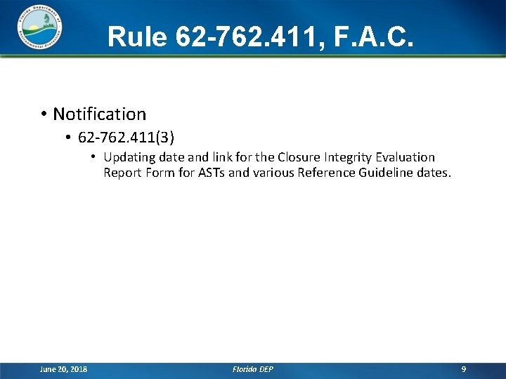 Rule 62 -762. 411, F. A. C. • Notification • 62 -762. 411(3) • Rule 62 -762. 411, F. A. C. • Notification • 62 -762. 411(3) •