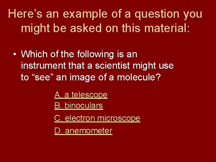 Here’s an example of a question you might be asked on this material: • Here’s an example of a question you might be asked on this material: •