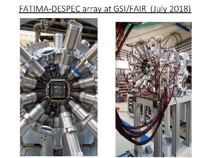 FATIMA-DESPEC array at GSI/FAIR (July 2018) 