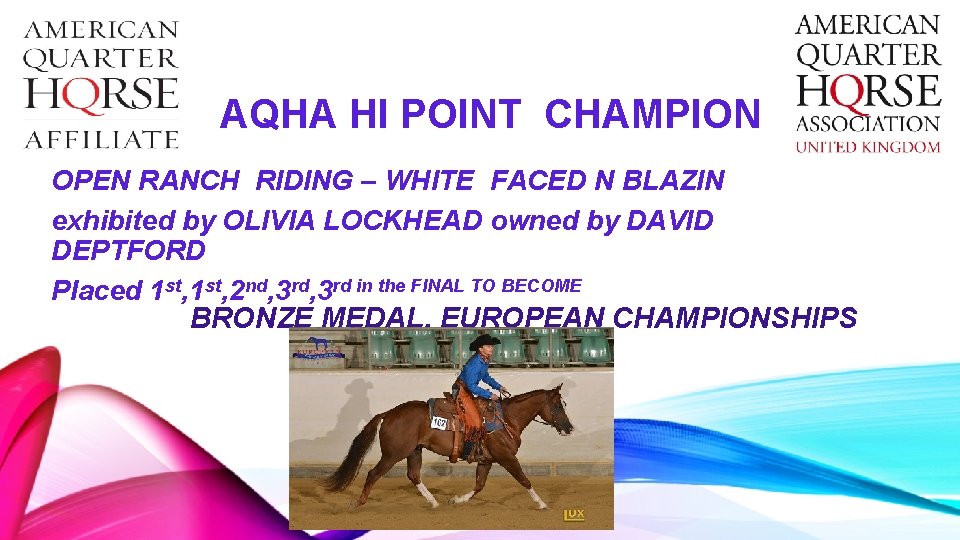 AQHA HI POINT CHAMPION OPEN RANCH RIDING – WHITE FACED N BLAZIN exhibited by