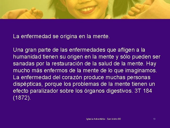 La enfermedad se origina en la mente. Una gran parte de las enfermedades que