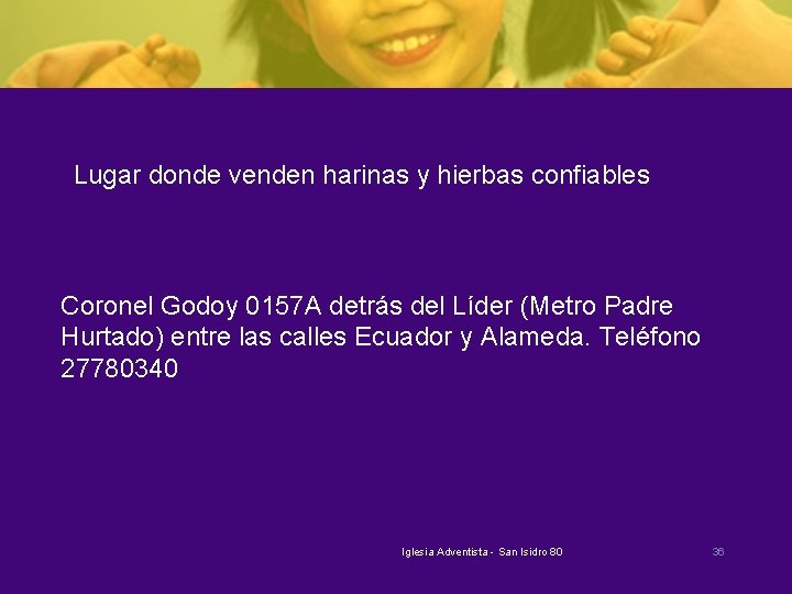 Lugar donde venden harinas y hierbas confiables Coronel Godoy 0157 A detrás del Líder