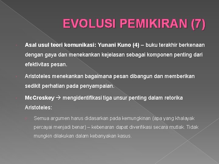 EVOLUSI PEMIKIRAN (7) Asal usul teori komunikasi: Yunani Kuno (4) – buku terakhir berkenaan EVOLUSI PEMIKIRAN (7) Asal usul teori komunikasi: Yunani Kuno (4) – buku terakhir berkenaan