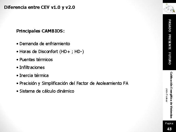 Diferencia entre CEV v 1. 0 y v 2. 0 • Demanda de enfriamiento