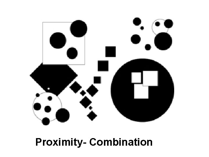 Proximity- Combination 