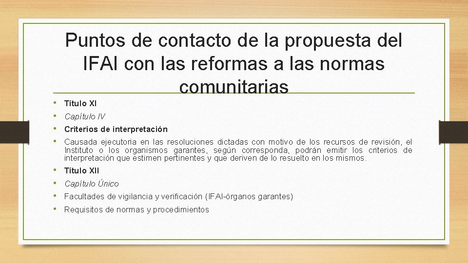 Puntos de contacto de la propuesta del IFAI con las reformas a las normas