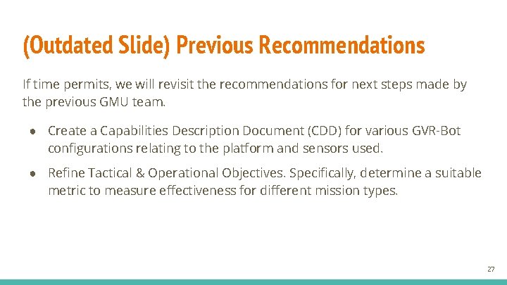 (Outdated Slide) Previous Recommendations If time permits, we will revisit the recommendations for next