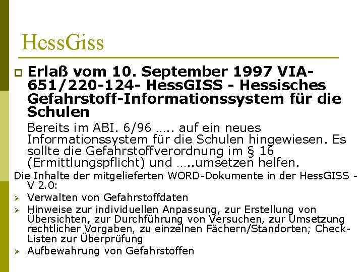 Hess. Giss p Erlaß vom 10. September 1997 VIA 651/220 -124 - Hess. GISS